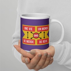 Mug UNE-VIE-DE-MERDE