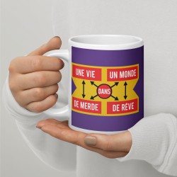 Mug UNE-VIE-DE-MERDE