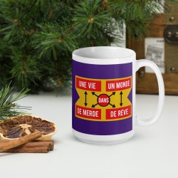 Mug UNE-VIE-DE-MERDE