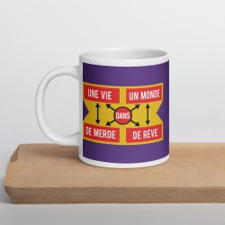 Mug UNE-VIE-DE-MERDE